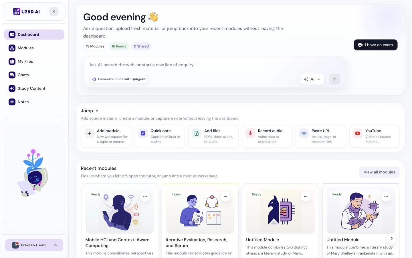 LRND dashboard with an AI study prompt, source upload shortcuts, and recent learning modules
